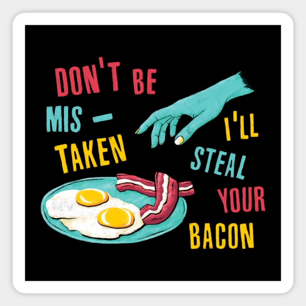Bacon Thief Magnet by MidnightCoffee